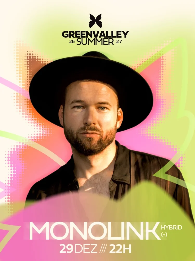 EXCURSÃO GREEN VALLEY - MONOLINK [HYBRID] // DEEP DISH // RAFAEL // VOLKODER // CARMO